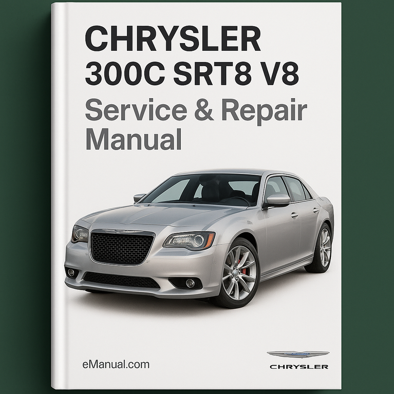 Chrysler 300C SRT8 V8 Service Repair Manual