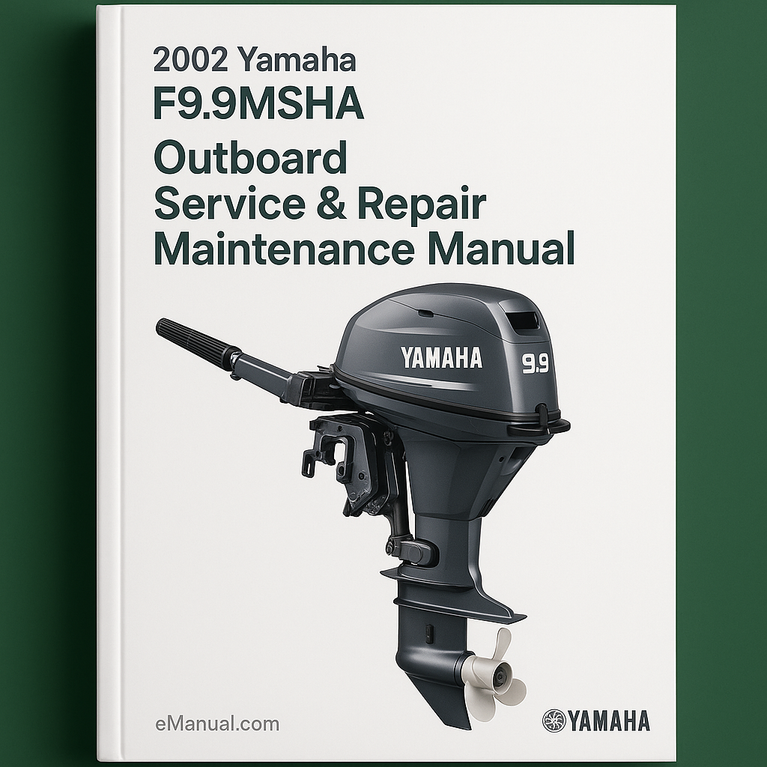 2002 Yamaha F9.9MSHA Outboard Service Repair maintenance Manual. Factory
