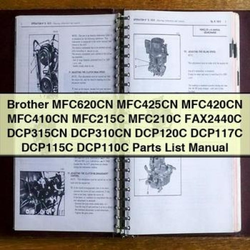 Brother MFC620CN MFC425CN MFC420CN MFC410CN MFC215C MFC210C FAX2440C DCP315CN DCP310CN DCP120C DCP117C DCP115C DCP110C Parts List Manual PDF Download