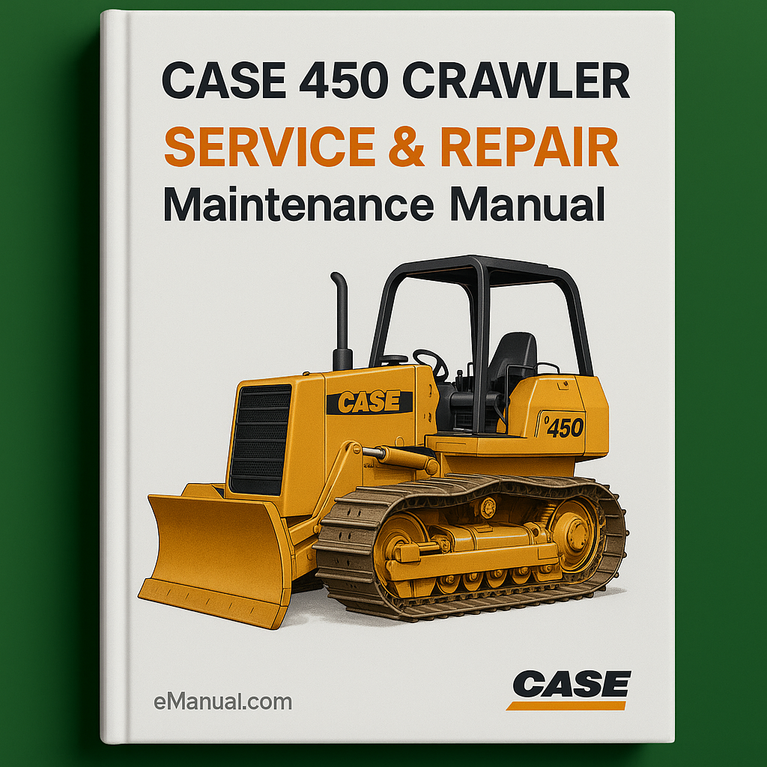 Case 450 Crawler Service Repair Maintenance Manual