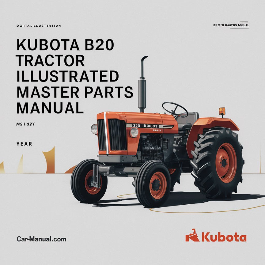 Kubota B20 Tractor Illustrated Master Parts Manual