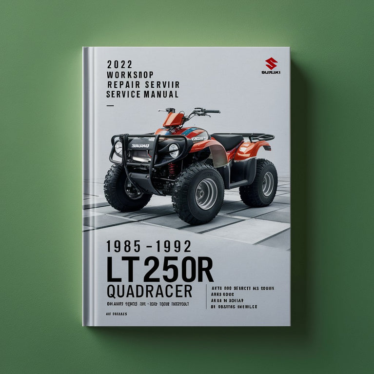1985-1992 Suzuki LT250R Quadracer ATV Workshop Repair Service Manual