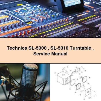 Technics SL-5300 SL-5310 Turntable Service Repair Manual