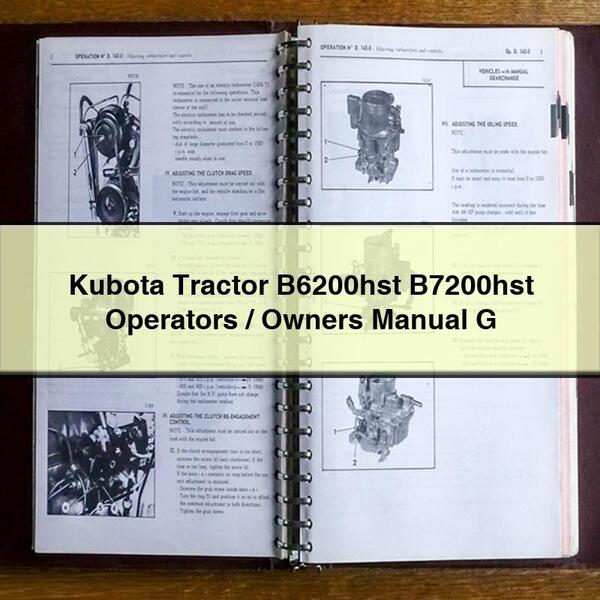 Kubota Tractor B6200hst B7200hst Operators Owners Manual G