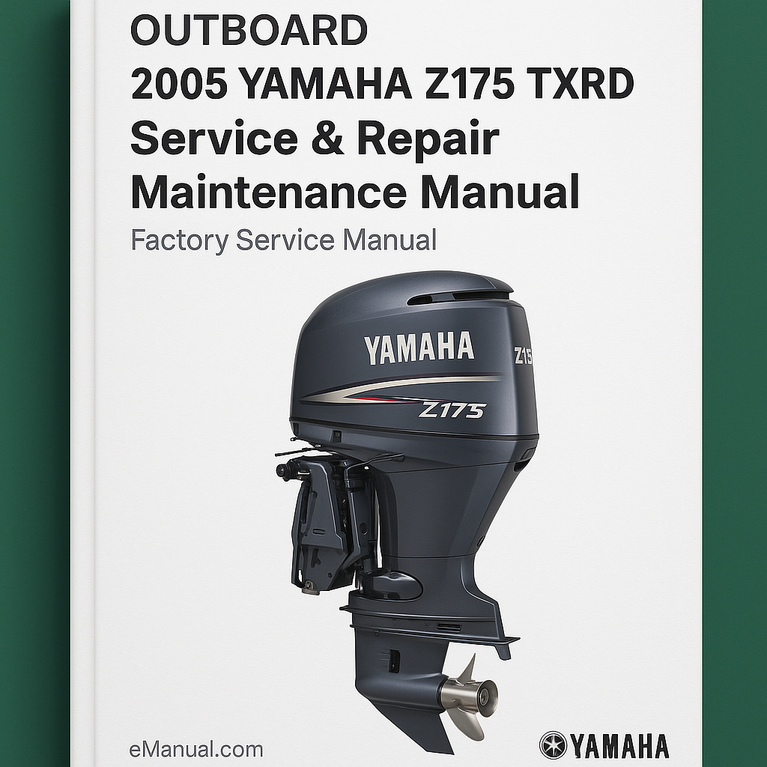 2005 Yamaha Z175 TXRD Outboard Service Repair maintenance Manual. Factory Service Manual
