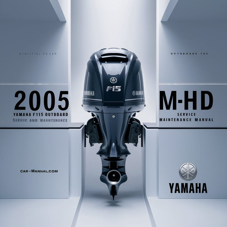 2005 Yamaha F15 MSHD Outboard Service Repair maintenance Manual. Factory Service Manual