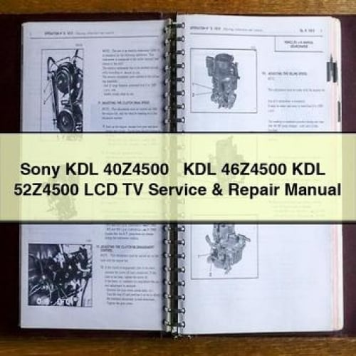 Sony KDL 40Z4500 + KDL 46Z4500 KDL + 52Z4500 LCD TV Service & Repair Manual PDF Download