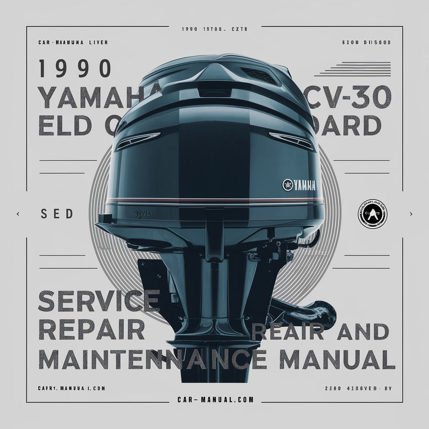 1990 Yamaha CV30 ELD Outboard Service Repair maintenance Manual. Factory Service Manual