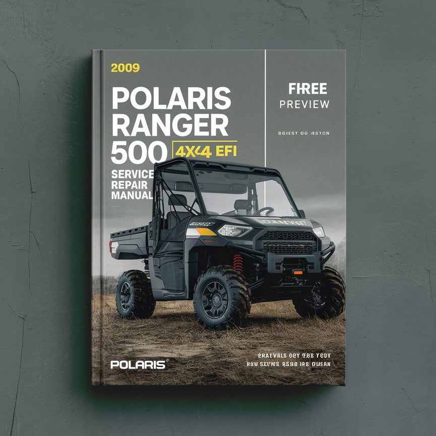 2009 Polaris Ranger 500 4x4 EFI Service Repair Manual (Free Preview)