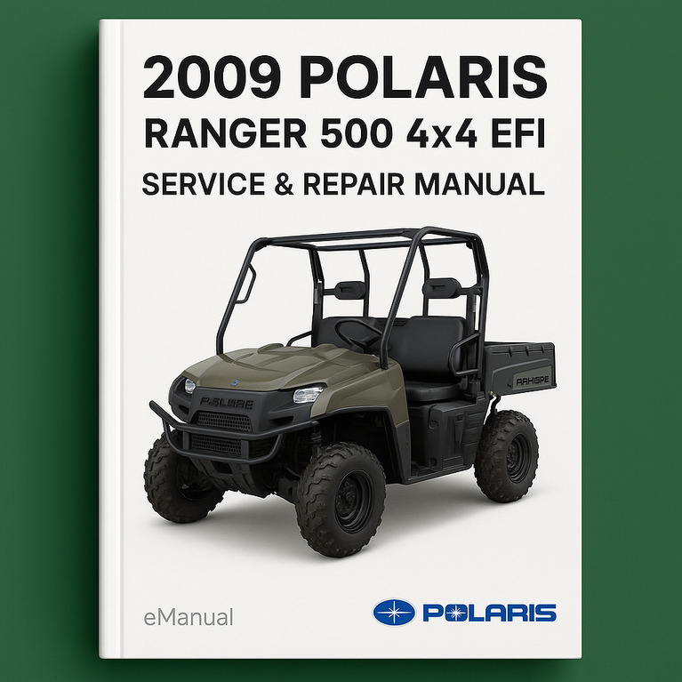 2009 Polaris Ranger 500 4x4 EFI Service Repair Manual (Free Preview)