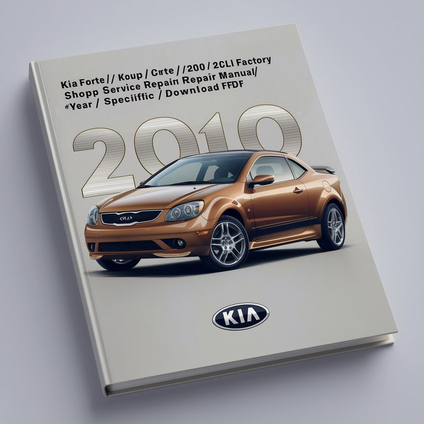 KIA Forte/Koup/Forte5 2010 4CYL (2.4L) OEM Factory Shop Service Repair Manual FSM Year Specific