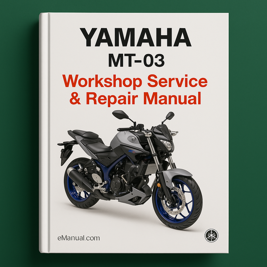 Yamaha MT-03 Workshop Service Repair Manual