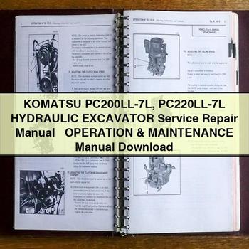 Komatsu PC200LL-7L PC220LL-7L HYDRAULIC Excavator Service Repair Manual + Operation & Maintenance Manual