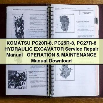 Komatsu PC20R-8 PC25R-8 PC27R-8 HYDRAULIC Excavator Service Repair Manual + Operation & Maintenance Manual