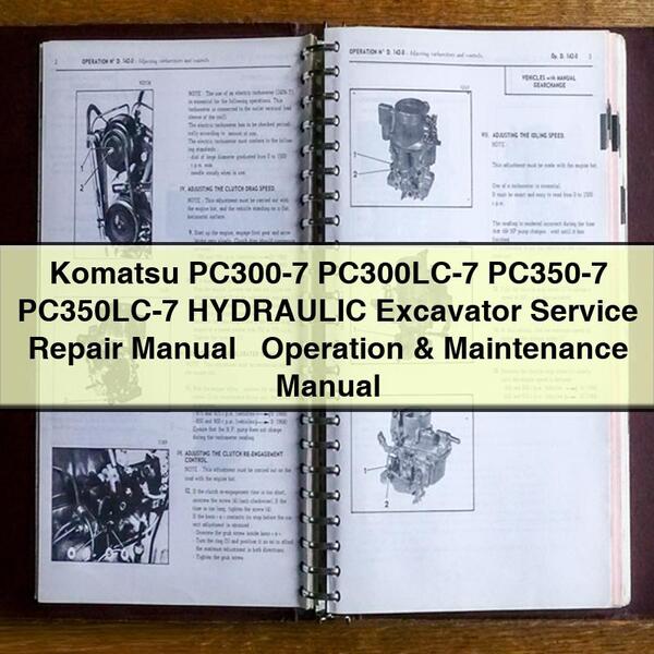 Komatsu PC300-7 PC300LC-7 PC350-7 PC350LC-7 HYDRAULIC Excavator Service Repair Manual + Operation & Maintenance Manual