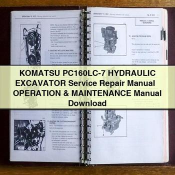 Komatsu PC160LC-7 HYDRAULIC Excavator Service Repair Manual + Operation & Maintenance Manual