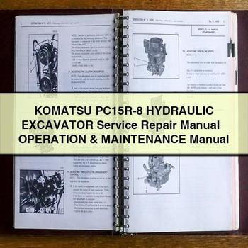 Komatsu PC15R-8 HYDRAULIC Excavator Service Repair Manual + Operation & Maintenance Manual