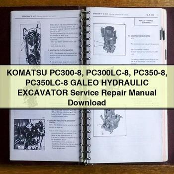 Komatsu PC300-8 PC300LC-8 PC350-8 PC350LC-8 GALEO HYDRAULIC Excavator Service Repair Manual