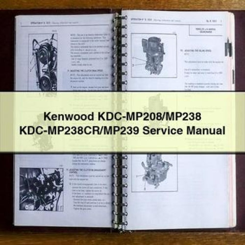 Kenwood KDC-MP208/MP238 KDC-MP238CR/MP239 Service Manual