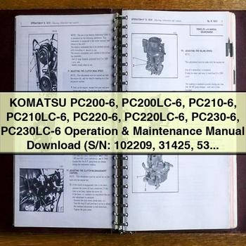 Komatsu PC200-6 PC200LC-6 PC210-6 PC210LC-6 PC220-6 PC220LC-6 PC230-6 PC230LC-6 Operation & Maintenance Manual  (S/N: 102209 31425 53526 10247 and up)