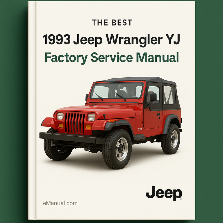 The Best 1993 Jeep Wrangler YJ Factory Service Manual