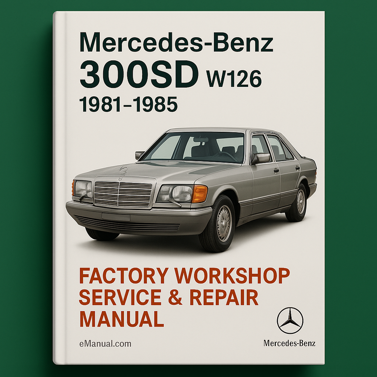Mercedes-Benz 300SD w126 1981-1985 Factory Workshop Service Repair Manual