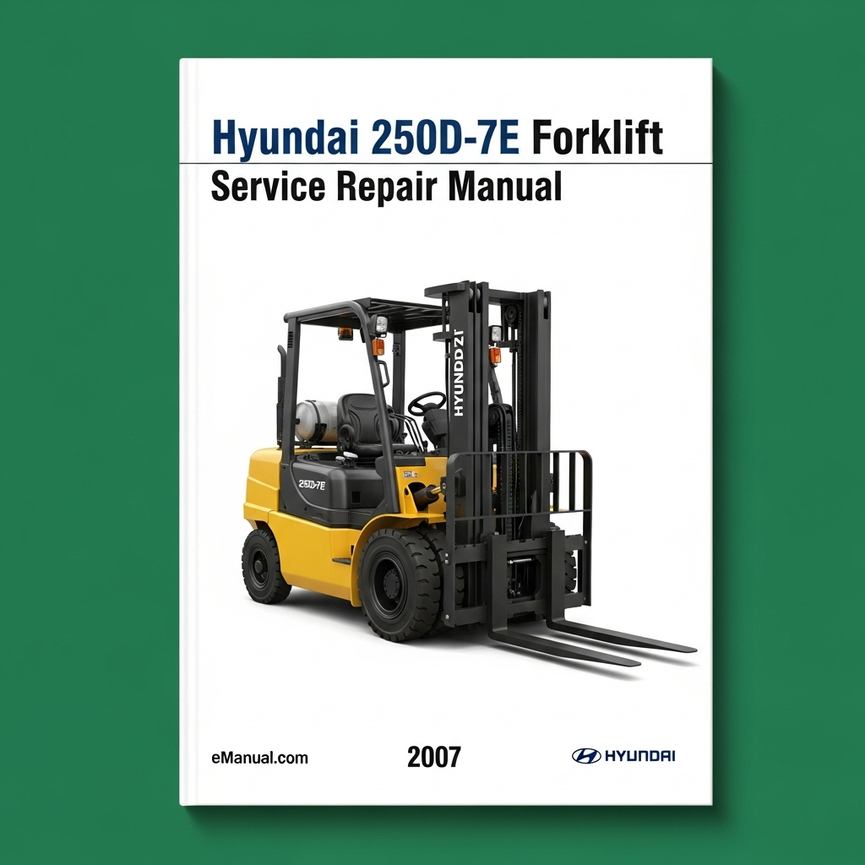 Hyundai 250D-7E Forklift Service Repair Manual Download PDF