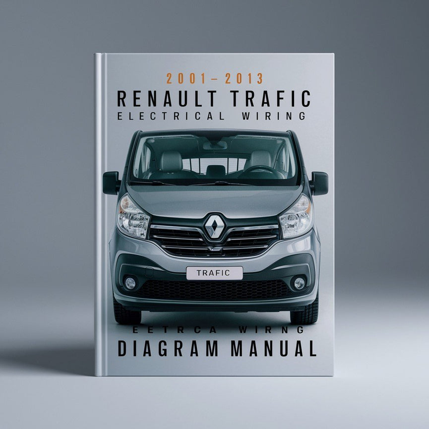2001-2013 Renault Trafic Electrical Wiring Diagram Manual-370MB PDF Download