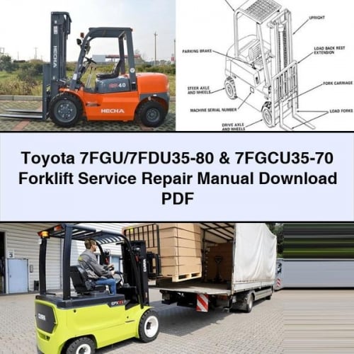 Manual de reparación del servicio de montacargas Toyota 7FGU/7FDU35-80 y 7FGCU35-70 Descargar PDF