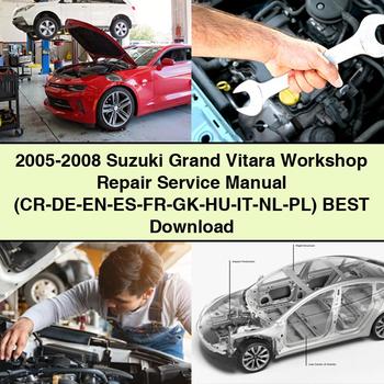 2005-2008 Suzuki Grand Vitara Workshop Repair Service Manual (CR-DE-EN-ES-FR-GK-HU-IT-NL-PL) Best