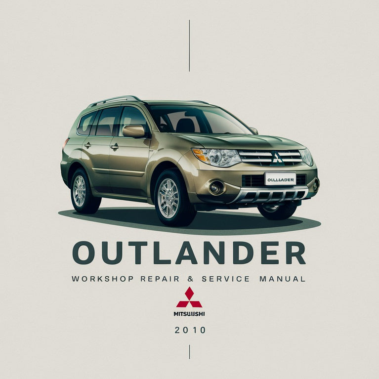 Manual de servicio y reparación de taller Mitsubishi Outlander 2010 (MUT-III) [560 MB completo e informativo para reparación de bricolaje] Descargar PDF