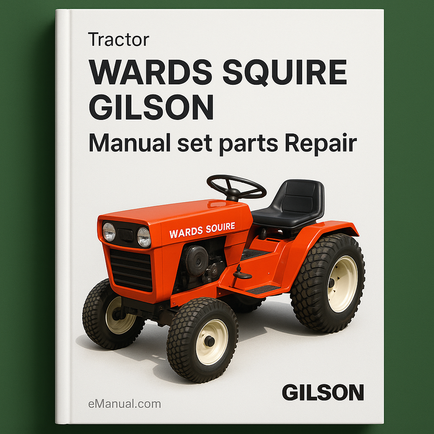 Wards squire tractor gilson Manual set parts Repair