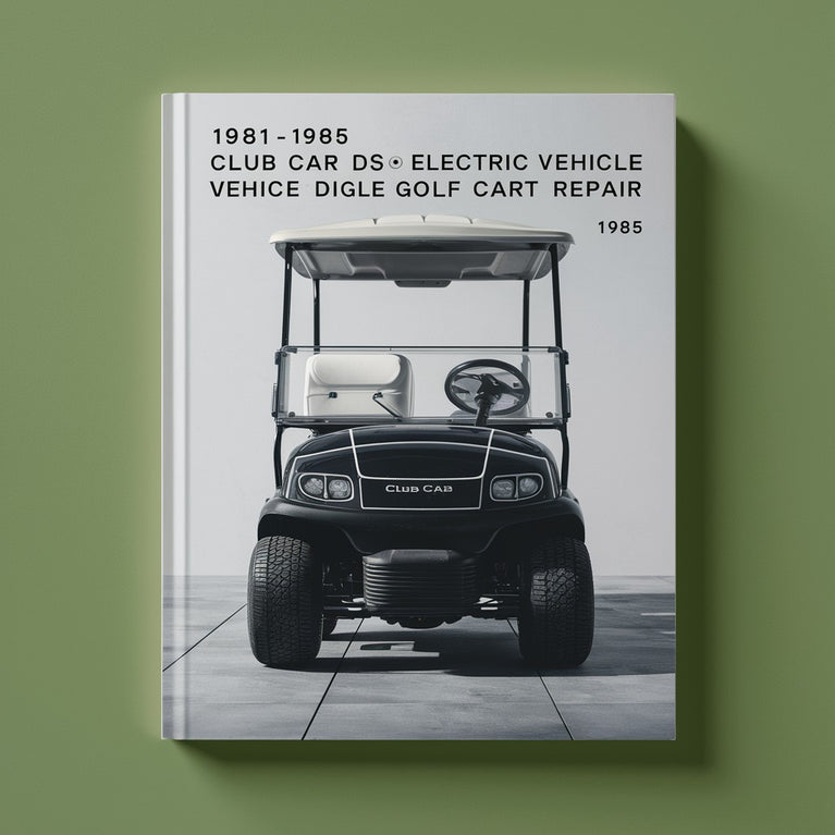 1981-1985 Club Car DS Electric Vehicle Golf Cart Repair