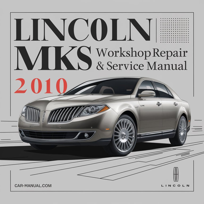 Manual de servicio y reparación de taller Lincoln MKS 2010 - 417 MB [Completo e informativo para reparación de bricolaje] Descargar PDF