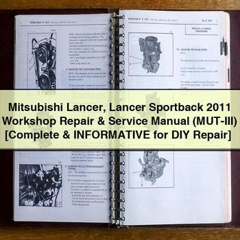 Mitsubishi Lancer Lancer Sportback 2011 Workshop Repair & Service Manual (MUT-III) [Complete & Informative for DIY Repair]