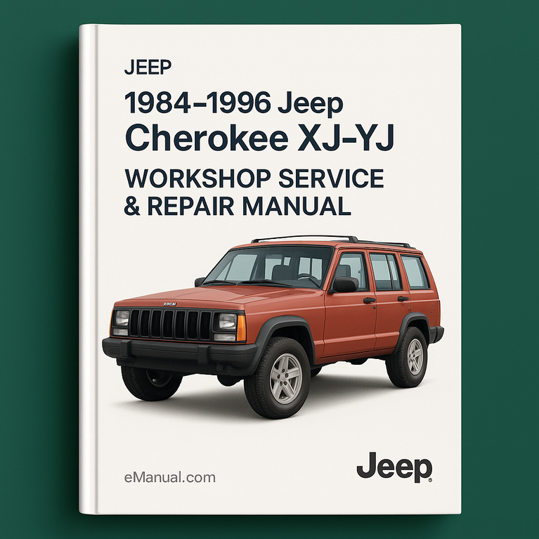 1984-1996 Jeep Cherokee XJ-YJ Workshop Service Repair Manual
