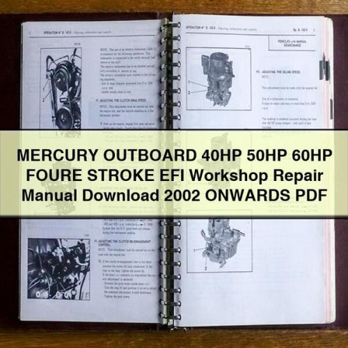 MERCURY OUTBOARD 40HP 50HP 60HP FOURE STROKE EFI Workshop Repair Manual Download 2002 ONWARDS PDF