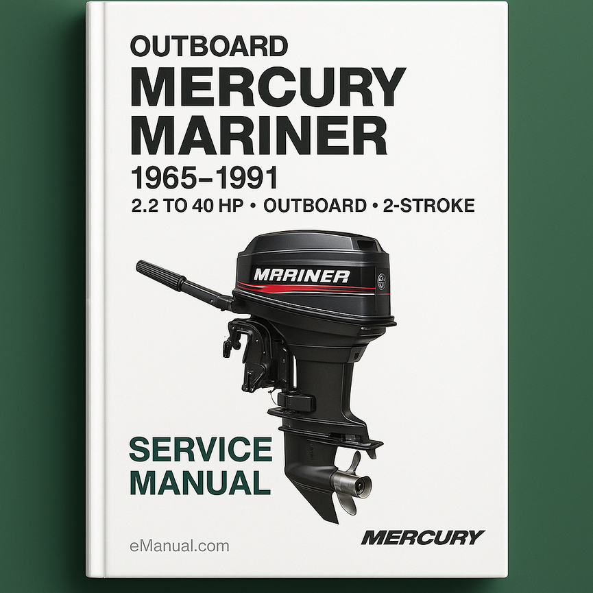 MERCURY/MarineR Download 1965 1991 Service Manual 2.2 to 40 HP Outboard 2 Stroke PDF