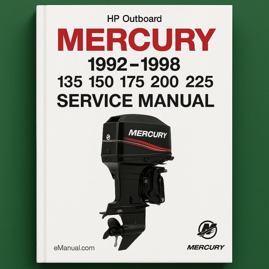 MERCURY Download 1992 1998 135 150 175 200 225 Service Manual HP Outboard PDF