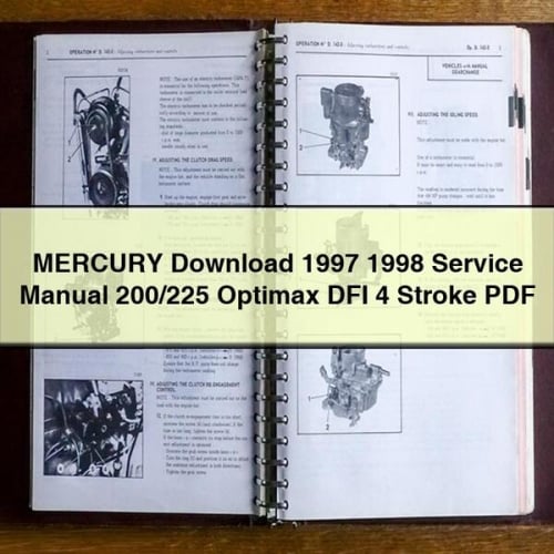 MERCURY Download 1997 1998 Service Repair Manual 200/225 Optimax DFI 4 Stroke PDF
