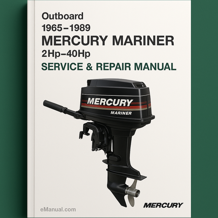 1965-1989 Mercury Mariner Outboard 2Hp-40Hp Service Repair Manual