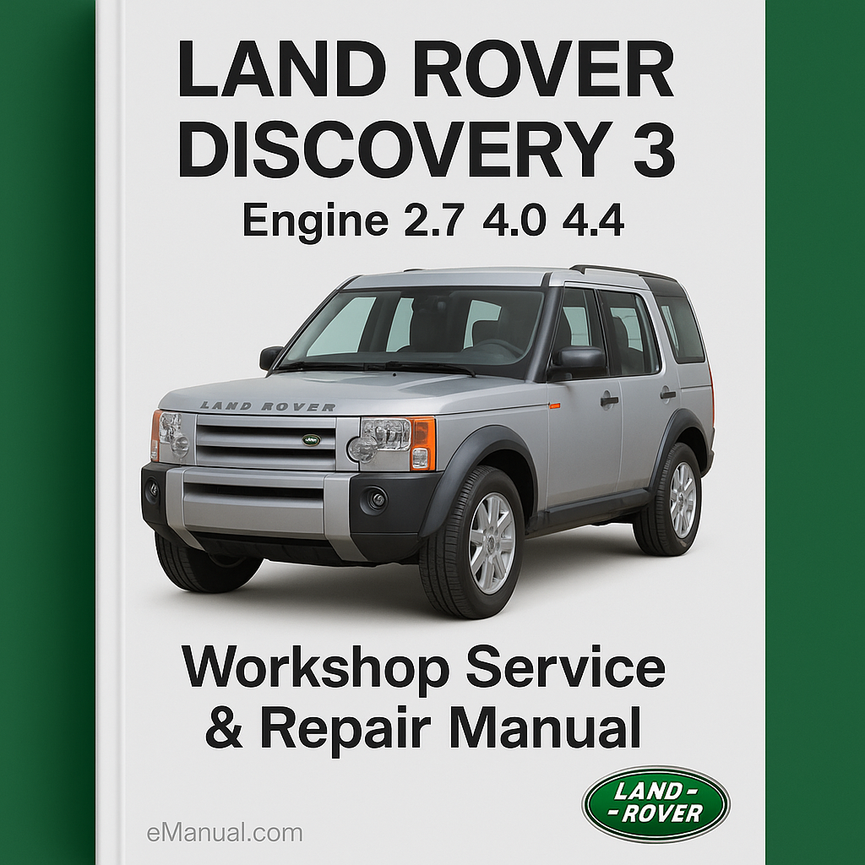 LAnd ROVER DISCOVERY 3 Engine 2.7 4.0 4.4 Workshop Service Repair Manual
