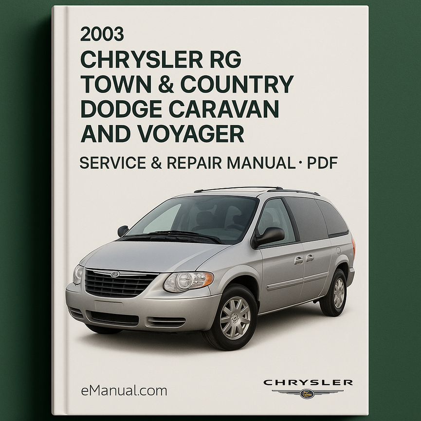 2003 Chrysler RG Town & Country Dodge Caravan and Voyager Service & Repair Manual-PDF