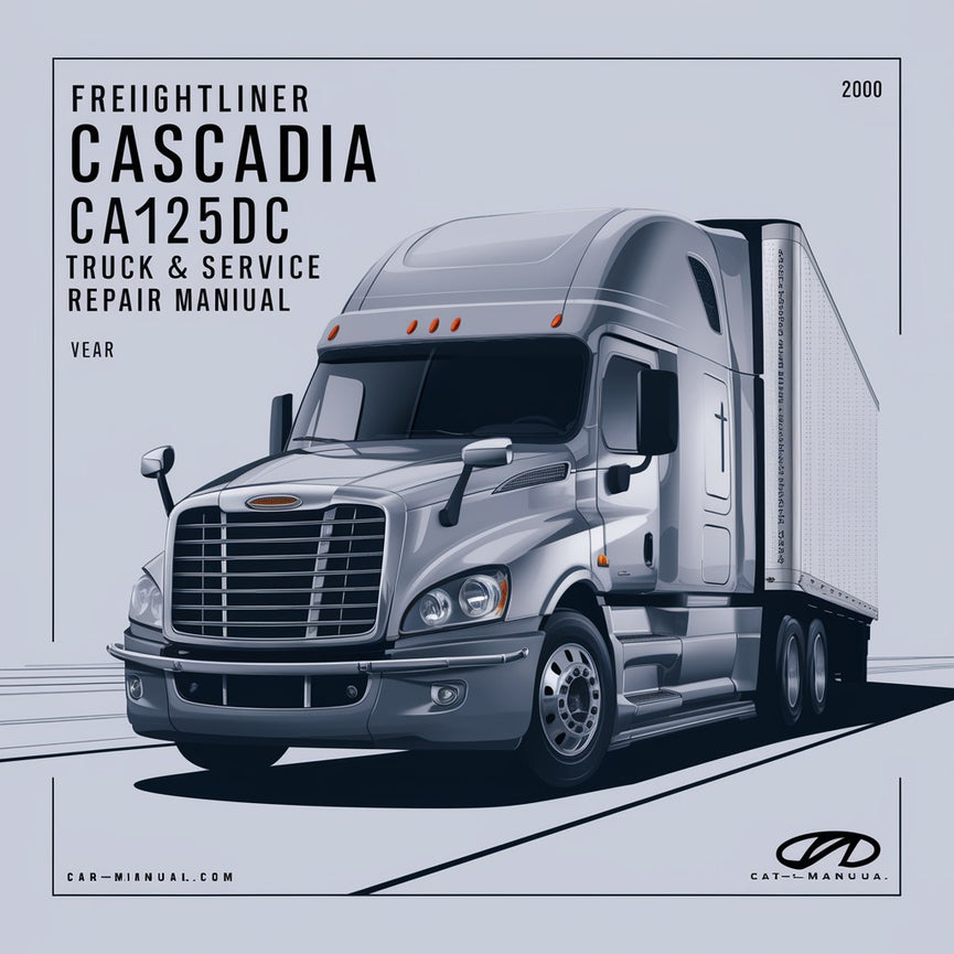 Manual de reparación de servicio de camiones FREIGHTLINER CASCADIA (CA125DC CA125SLP) Descargar PDF