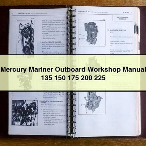 Mercury Mariner Outboard Workshop Manual 135 150 175 200 225 PDF Download