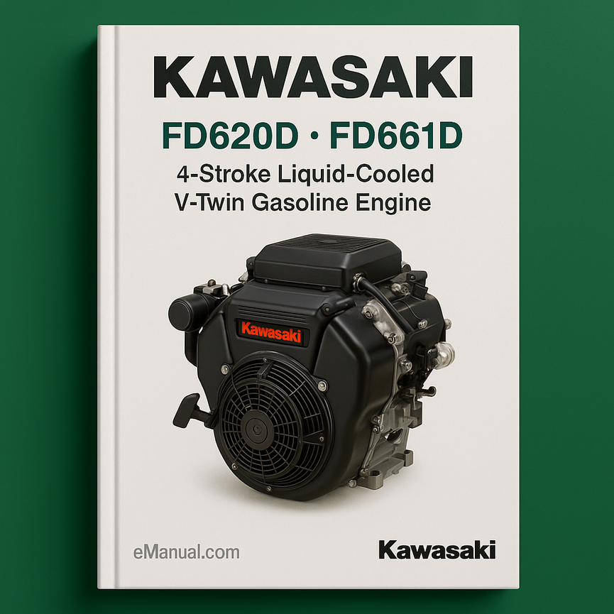 Kawasaki Models FD620D FD661D 4-Stroke Liquid-Cooled V-Twin Gasoline Engine Repair Manual