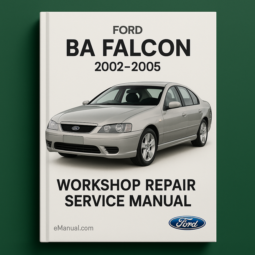 Ford BA Falcon 2002-2005 Workshop Repair Service Manual
