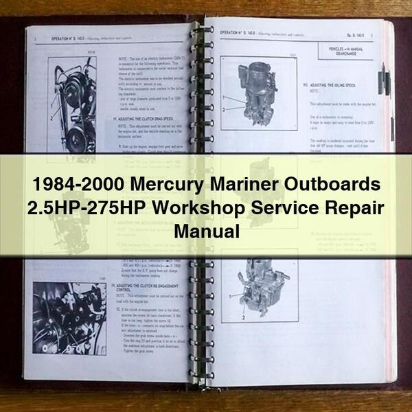 1984-2000 Mercury Mariner Outboards 2.5HP-275HP Manual de reparación de servicio de taller PDF