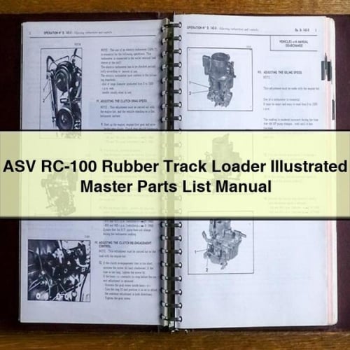 ASV RC-100 Rubber Track Loader Illustrated Master Parts List Manual Download PDF