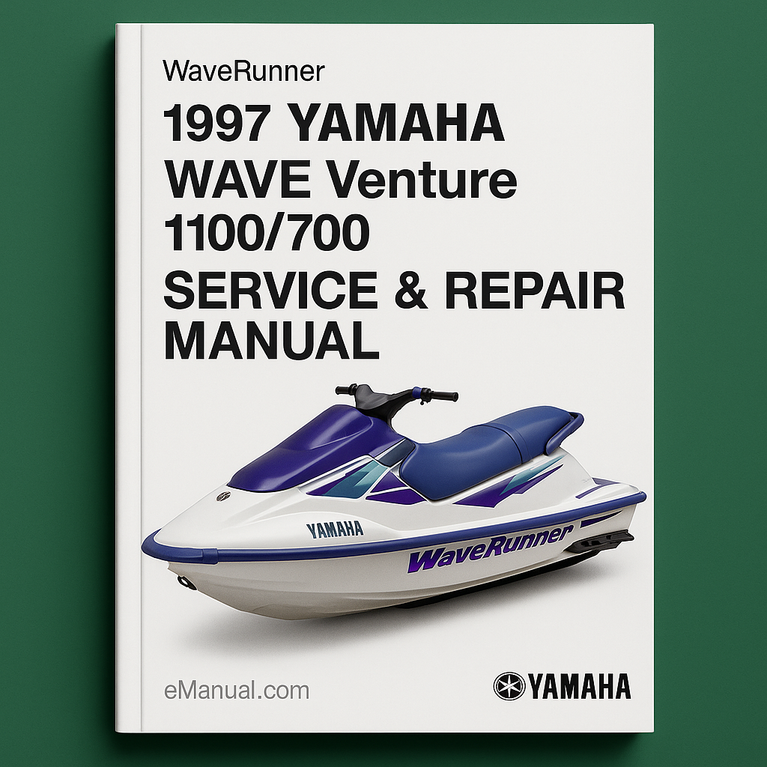 1997 Yamaha WaveRunner WAVE Venture 1100/700 Service Repair Manual Wave Runner